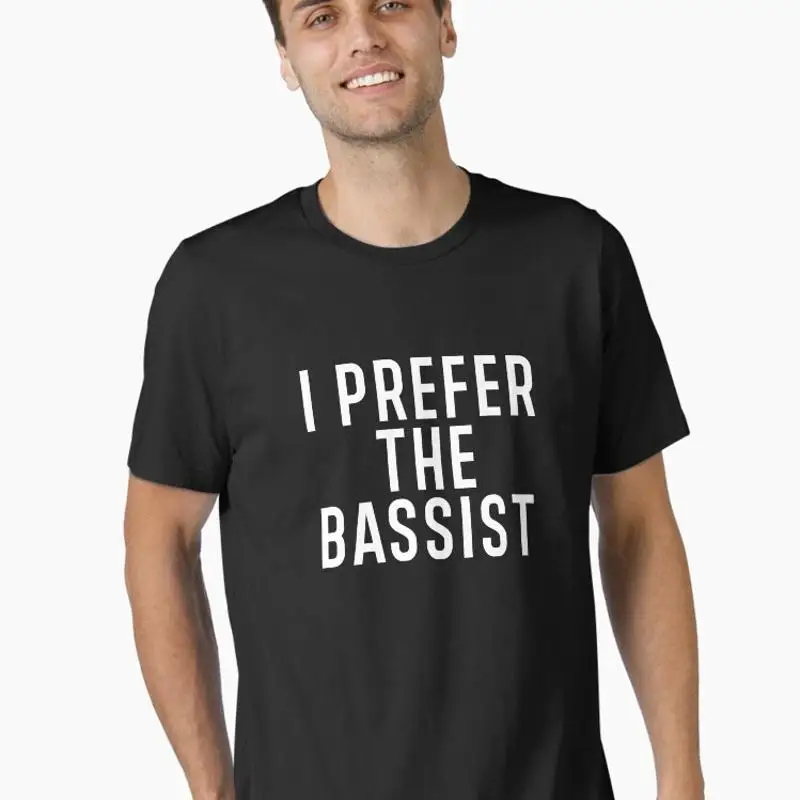 I Prefer the Bassist Essential T-Shirt