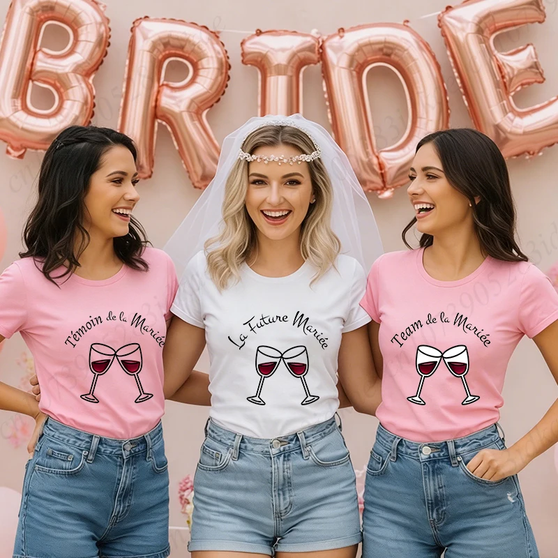 French Future Bride Team Wine Glass Print Tops Bridal Shower Wedding Tees Girls Single Farewell Bachelorette EVJF Party Blouses