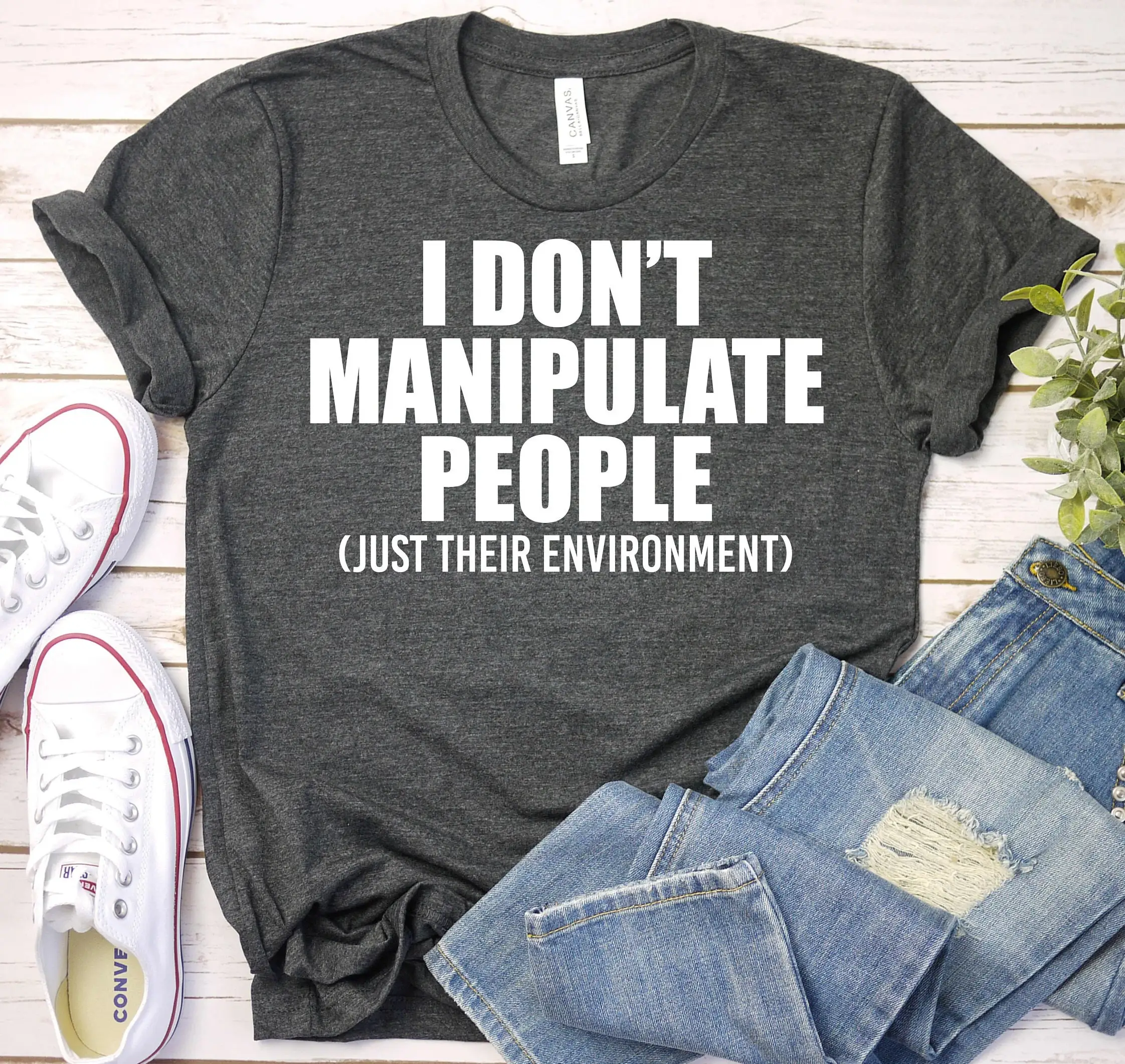 I Don'T Manipulate People Behavior Analyst Bcba T Shirt Therapist Board Certified