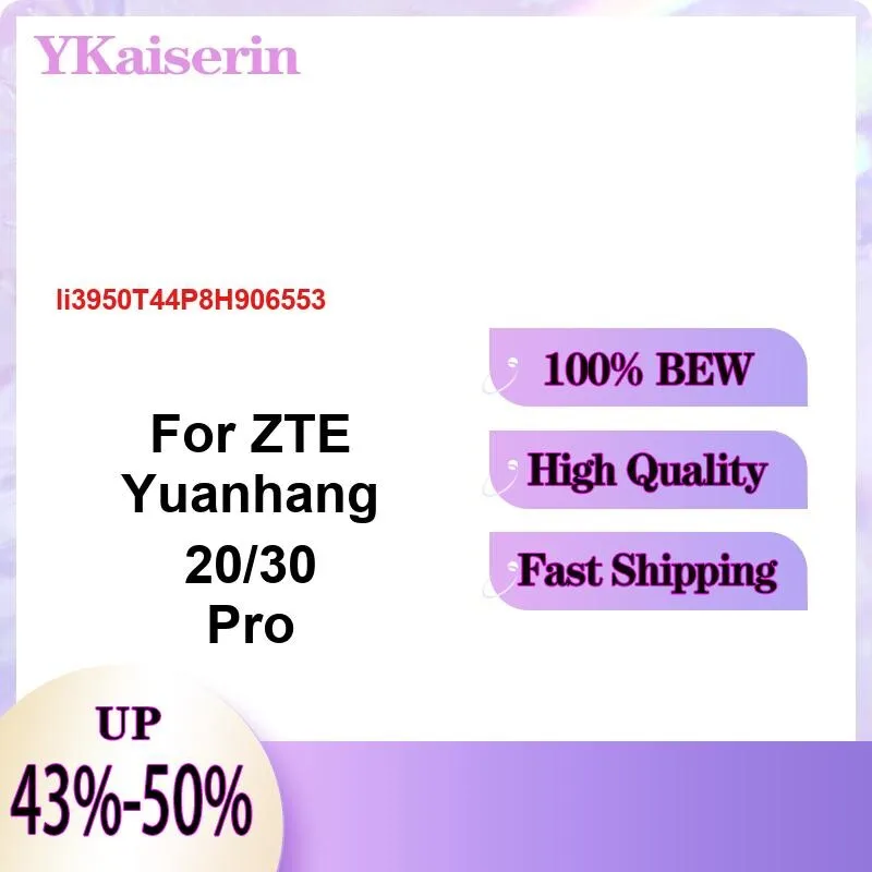 

Аккумулятор мобильного телефона 5100 мАч с удлиненной производительностью Li3950t44p8h906553 для Zte Yuanhang 20 30 Pro