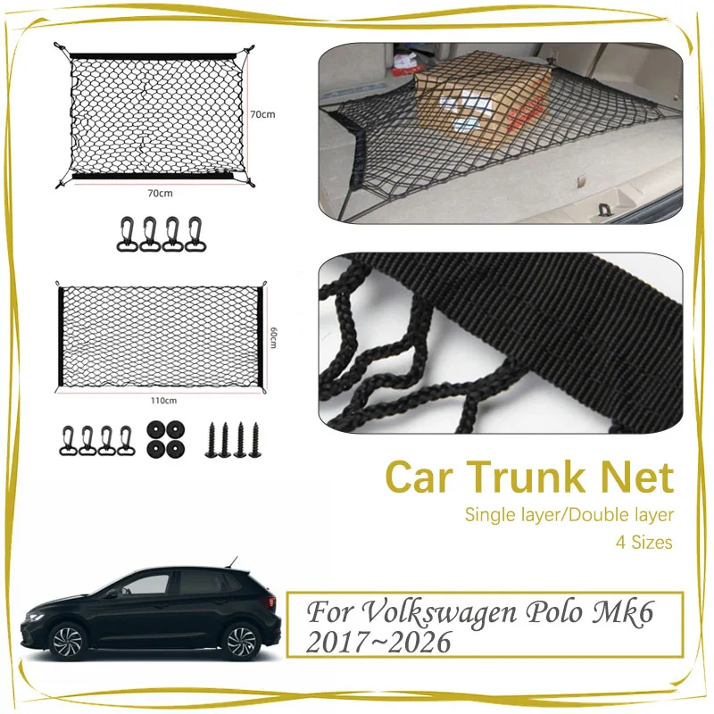 

Car Trunk Net For Volkswagen VW Polo Mk6 AW1 BZ1 AE1 2017~2026 Nylon Storage Organizer Rear Back Cargo Bag Boot Auto Accessories