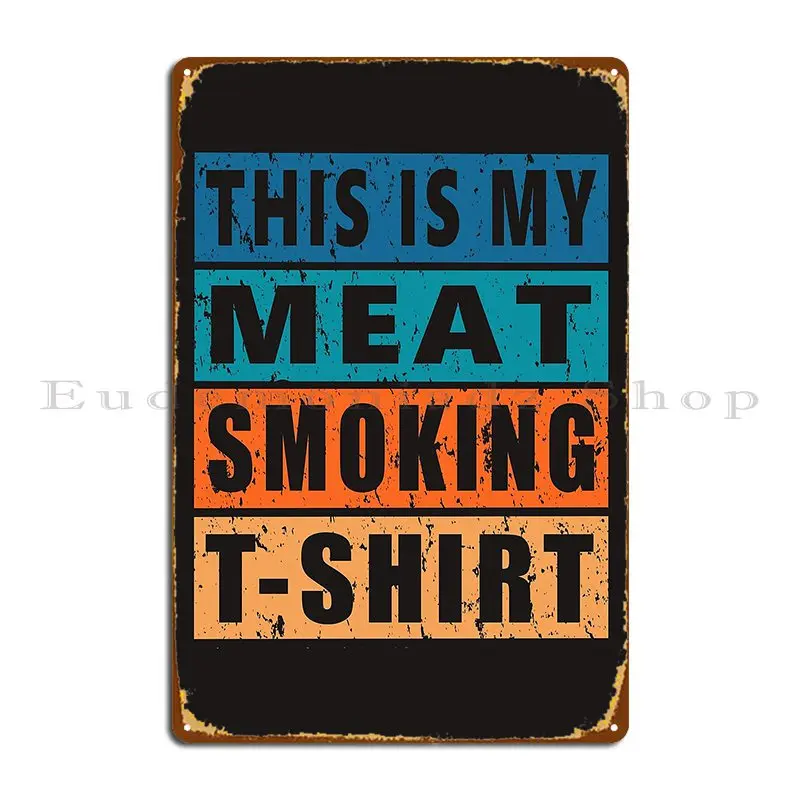 Bbq Smoker Gif Metal Sign Mural Party Designer Printing Wall Mural Tin Sign Poster