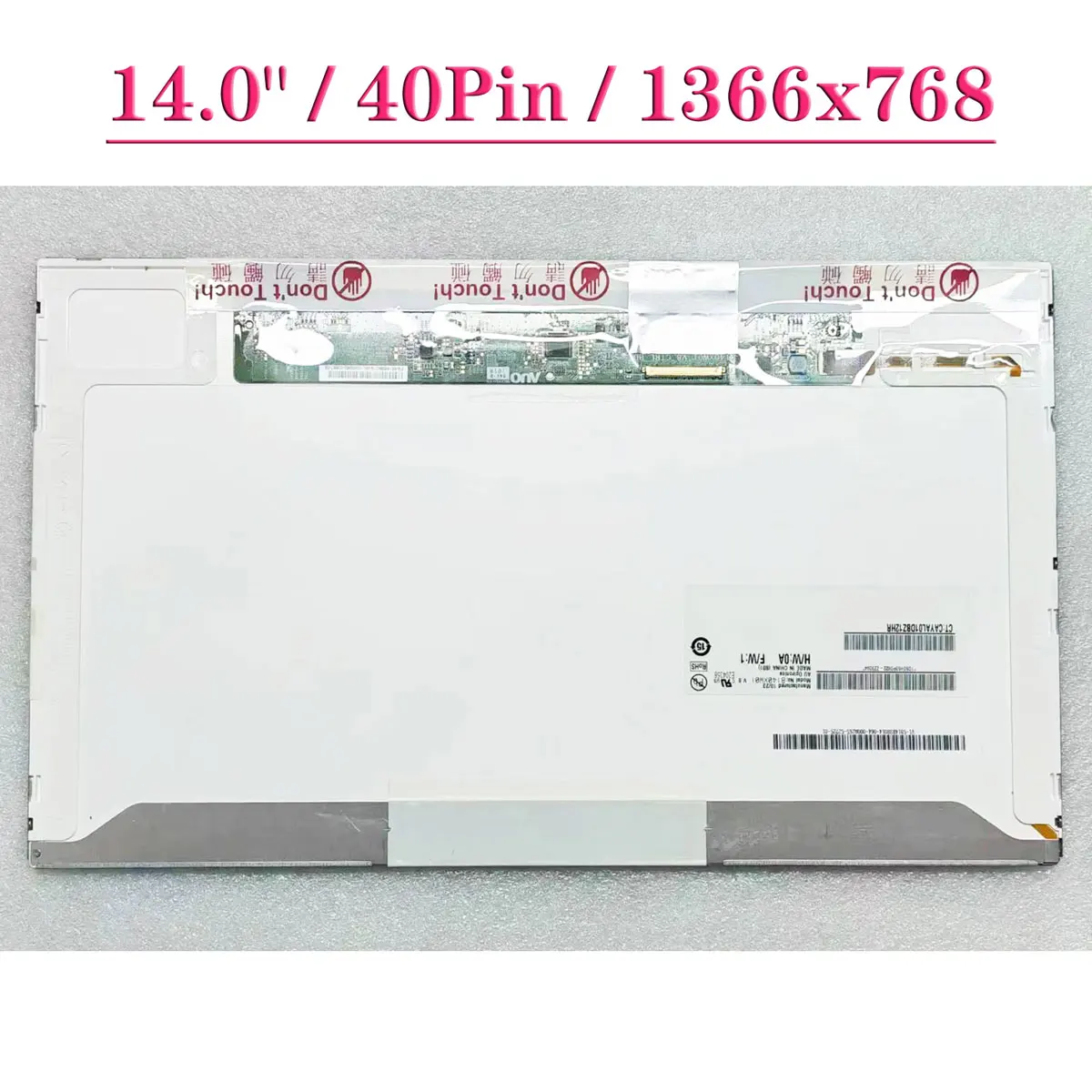 

14.0" Matrix Panel B140XW01 V8 Fit B140XW01 V9 B140XW01 V7 B140XW01 V6 V5 V3 V2 V1 LVDS 40 Pins 1366x768 Laptop LCD Screen