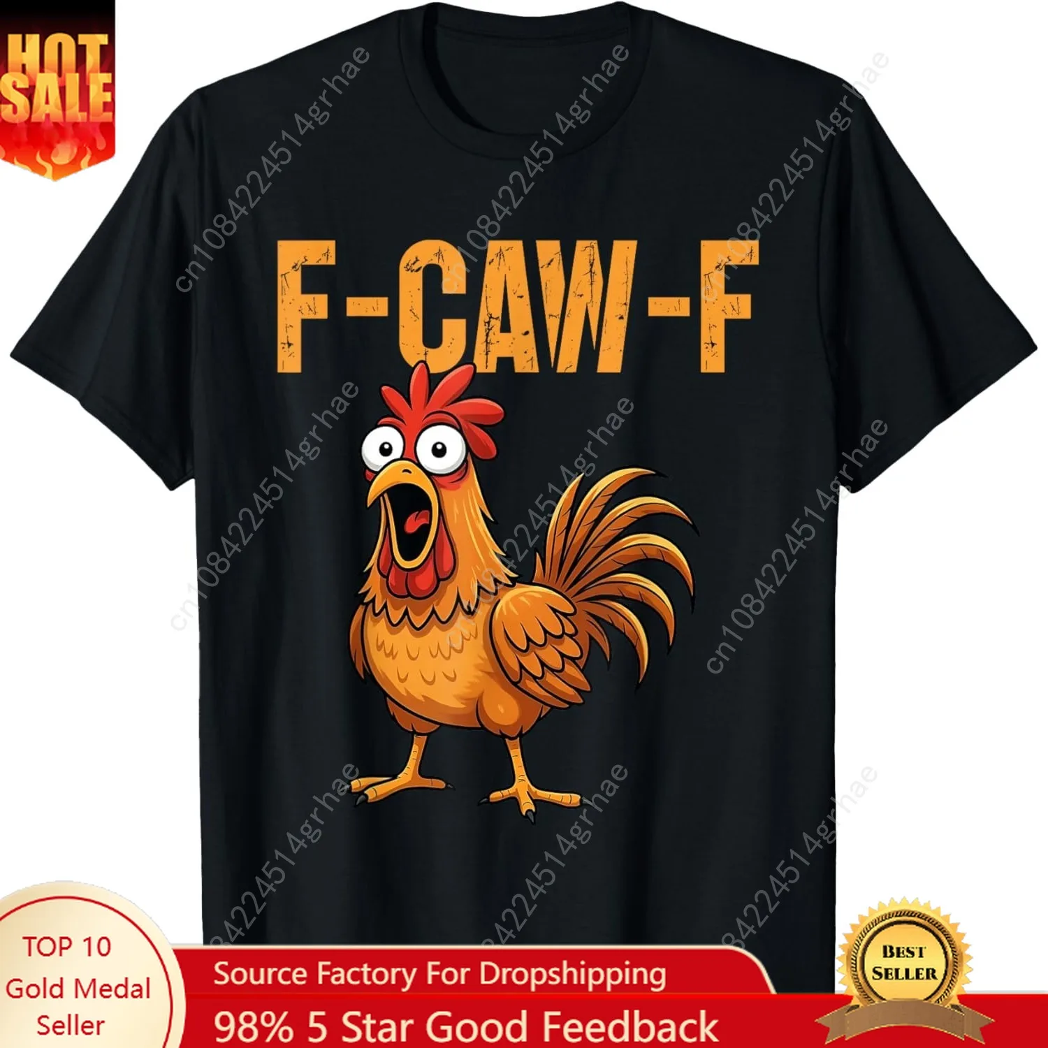 

F-Caw-F Funny Chicken Humor F-Caw-F Quote Rooster Meme T-Shirt