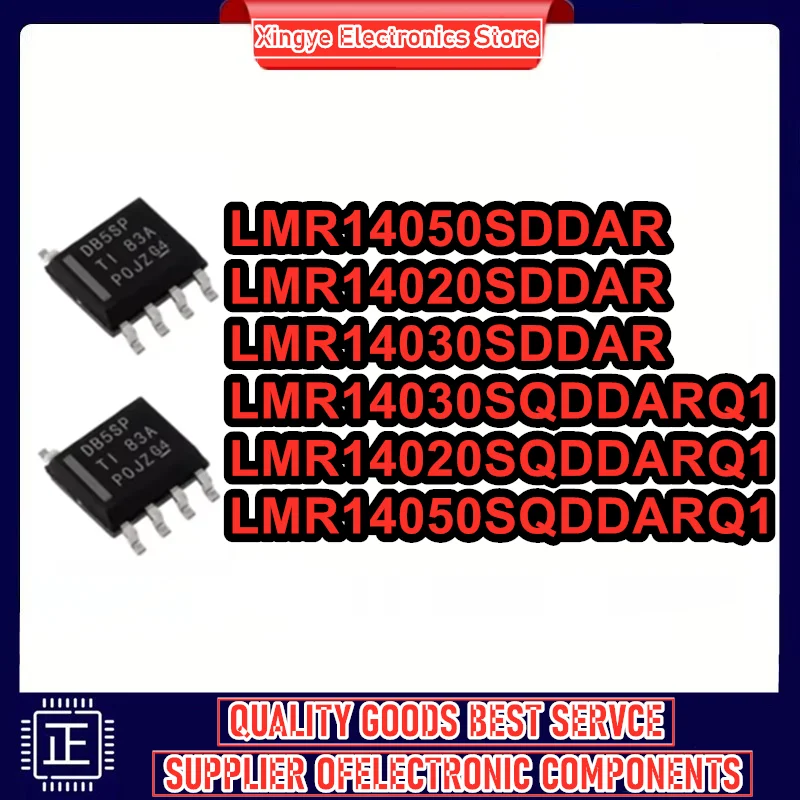 

LMR14020SDDAR LMR14030SDDAR LMR14050SDDAR LMR14020SQDDARQ1 LMR14030SQDDARQ1 LMR14050SQDDARQ1 LMR IC Chip SOP8 100% новый оригинал