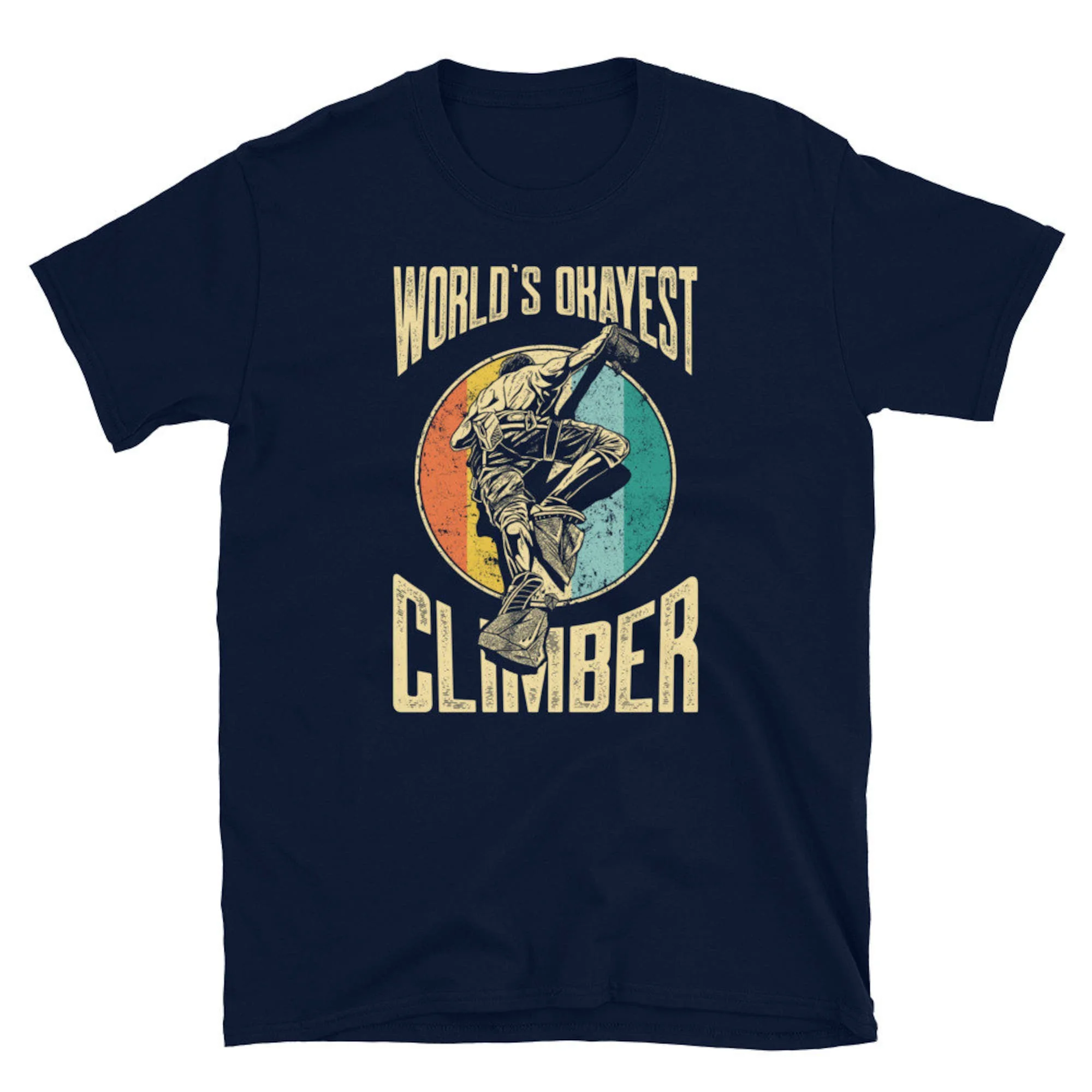 Retro Bouldering Climbing World'S Okayest Climber T Shirt