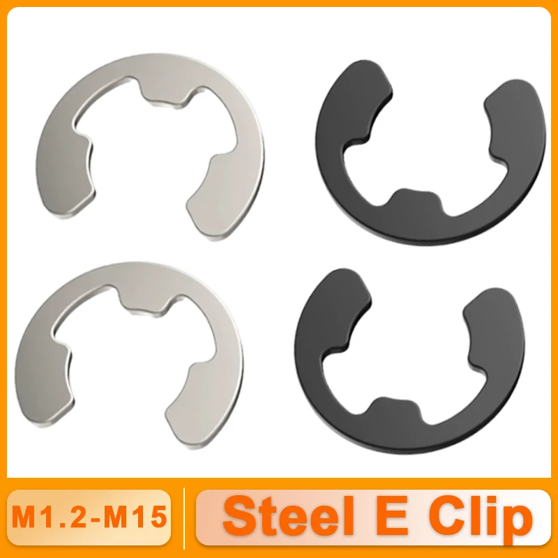 304 Stainless Steel 65# Mn Steel M1.2 M1.5 M2 M2.5 M3 M3.5 M4 M5 M6 M7 M8-M15 E Clip Circlip Retaining Ring Washer 10/50/100pcs