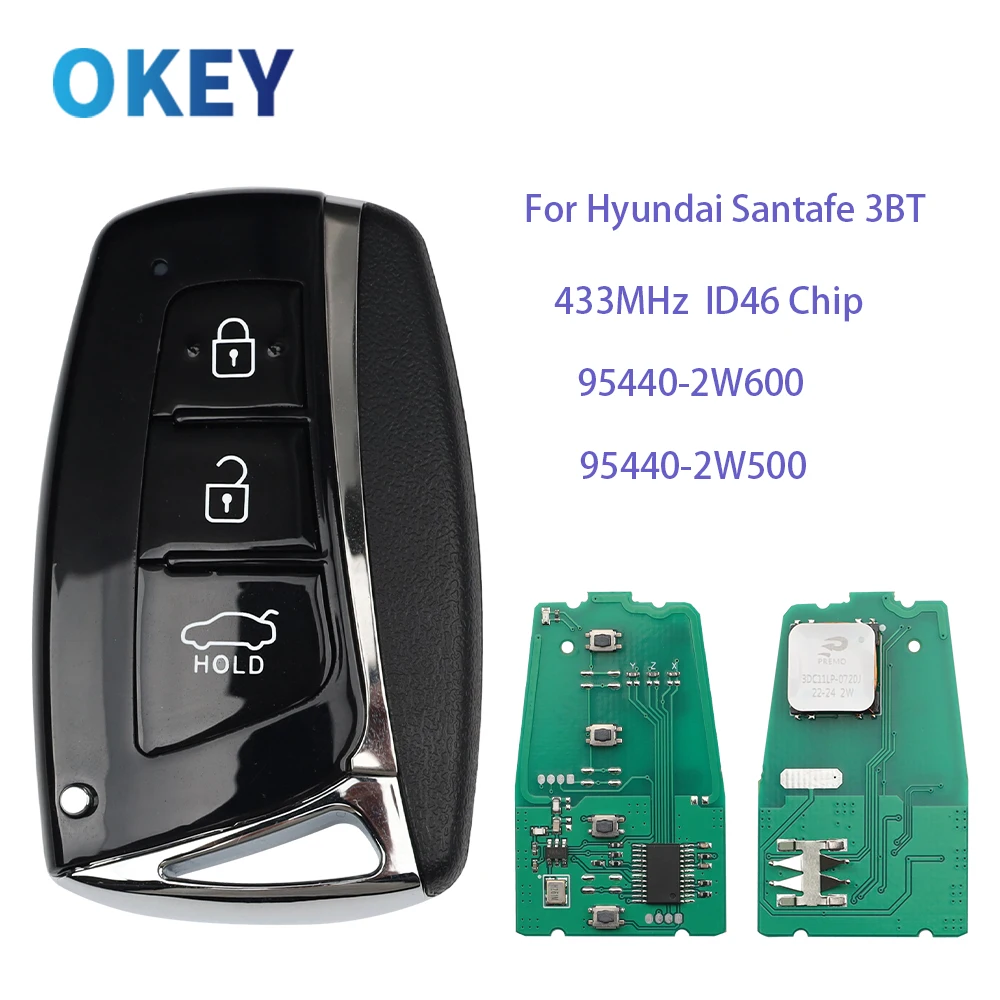 

Okey Remote Smart Car Key 433MHz ID46 Chip 95440-2W600 95440-2W500 Proximity For Hyundai IX45 New Santa Fe 2012-2018 TOY40 Blade