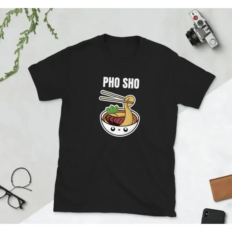 New T Shirt Pho Sho Noodles Noodle Soup Asian Food Foodie Vietnamese Viet