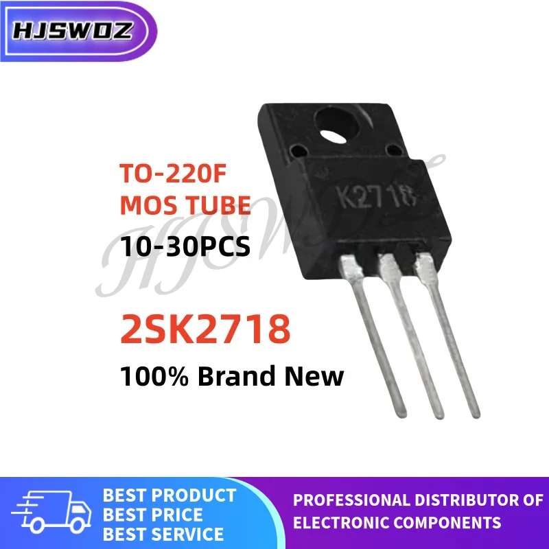 10~30PCS Brand New 2SK2718 K2718 TO-220F MOSFET Field effect transistor In Stock