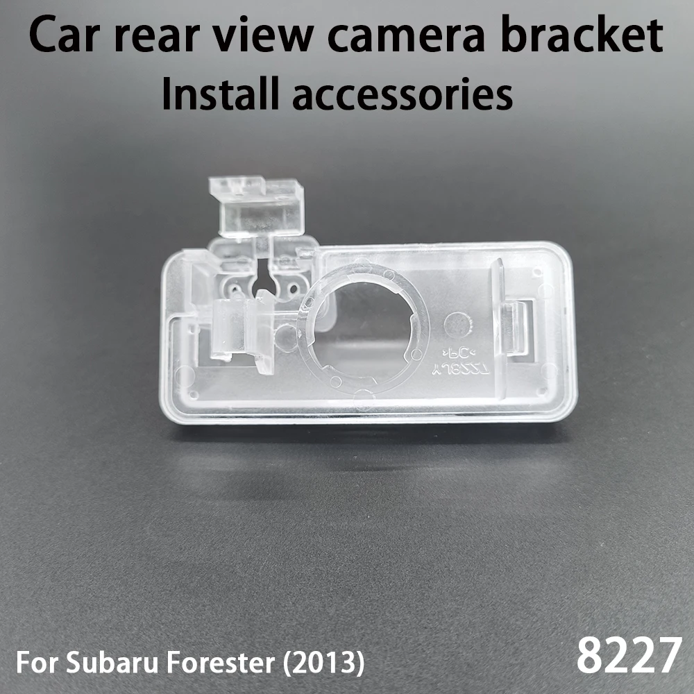 Car Rear View Camera Installation Bracket For Subaru Forester (2013) Install accessories 8227