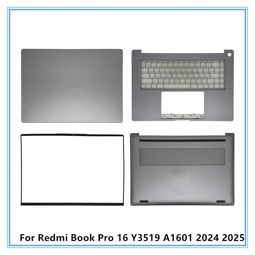 For XIAOMI Redmi Book Pro 16 Y3519 A1601 24 25 Laptop LCD Back Top Cover/Front Bezel/Palmrest Upper Cover/Bottom Cover Case