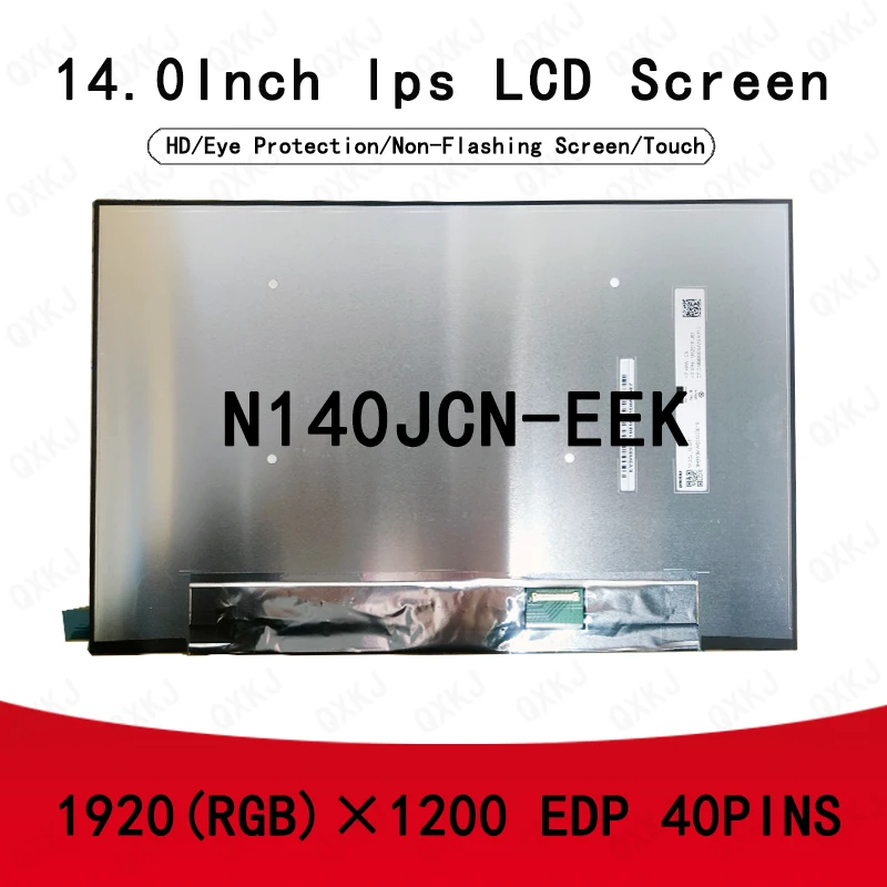 

40pin N140JCN-EEK 14,0-дюймовый 1920*1200 оптовая продажа для ЖК-экрана, замена монитора ноутбука, ЖК-экран