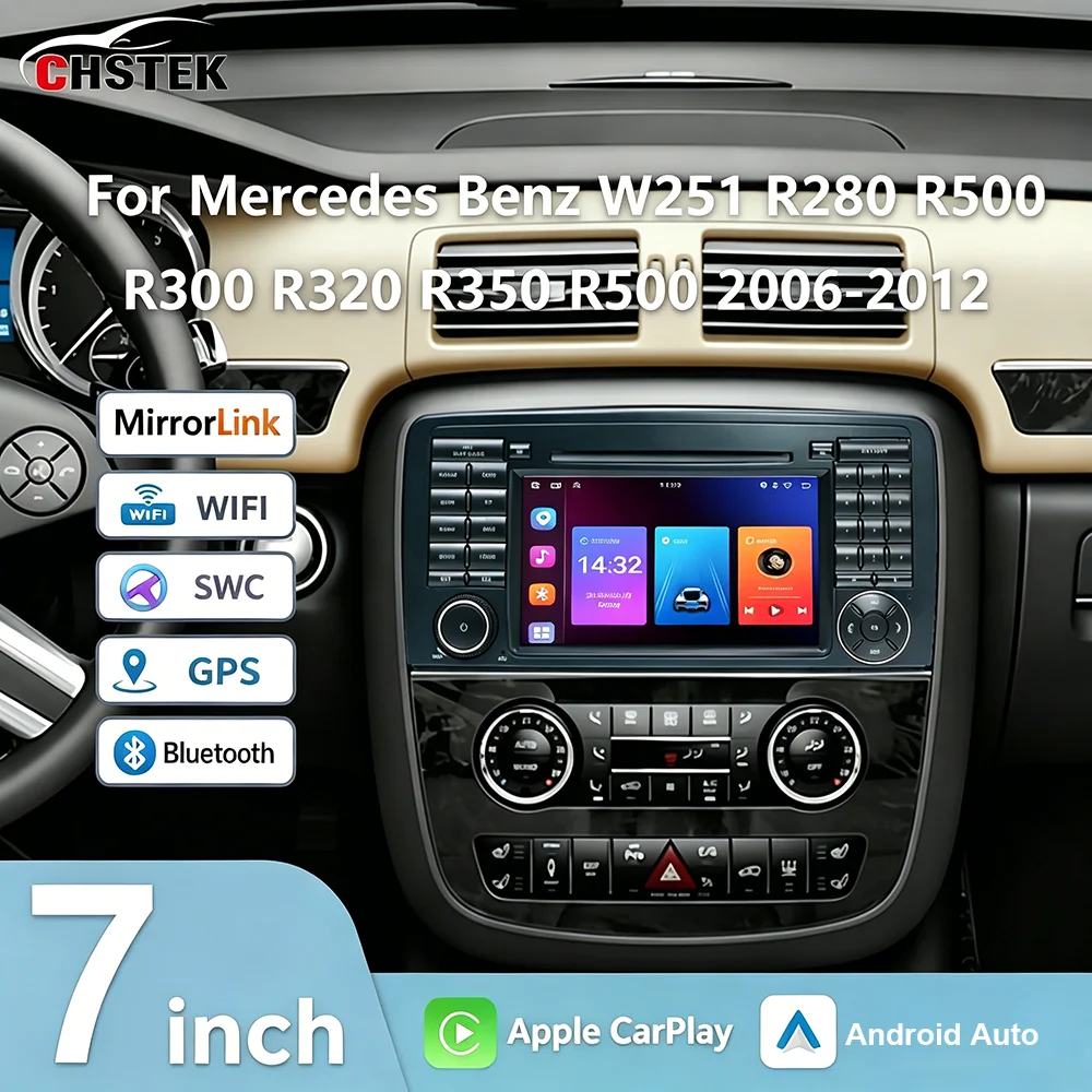 CHSTEK Android 13 Car Radio For Mercedes Benz R-Class W251 R280 R300 R320 R350 R500 4G LTE WiFi Wireless CarPlay GPS Bluetooth