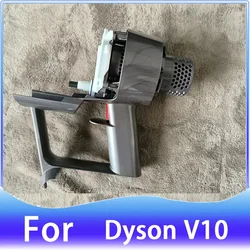 Per Dyson V10 original motor head robot aspirapolvere accessori gruppo motore shell host maniglia ricambio pulito pezzo di ricambio