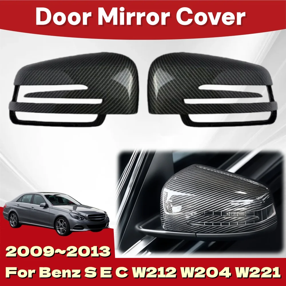 

Door Mirror Cover For Benz S E C W212 W204 W221 2009 2010 2011 2012 2013 ABS Exterior Scratch Protective Stickers Decoration