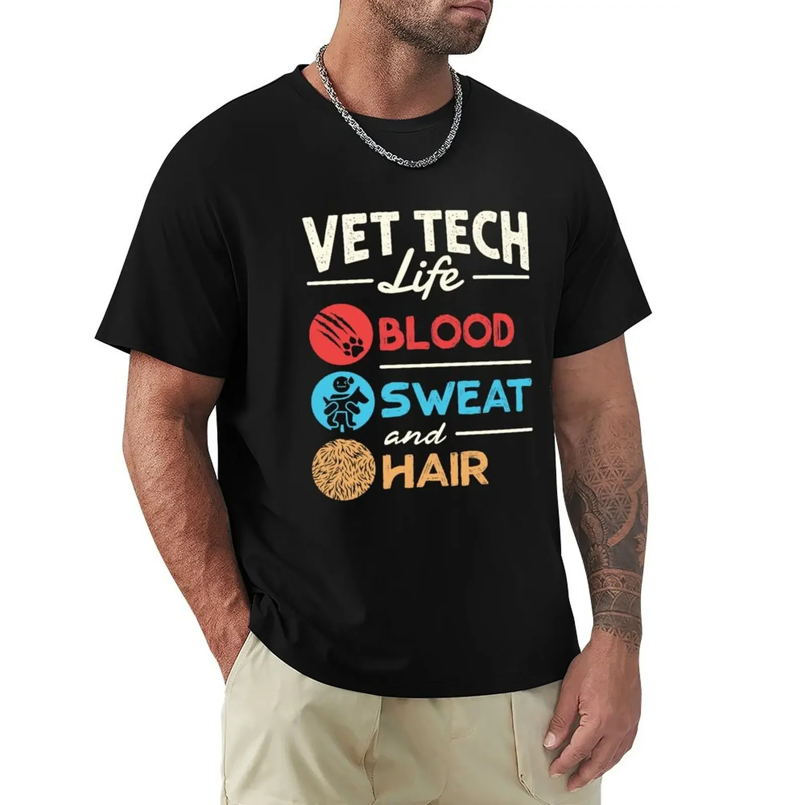 Vet Tech Life Blood Sweat and Hair Funny Veterinary Technician T-shirt plain Aesthetic clothing customs blacks Men's t shirts