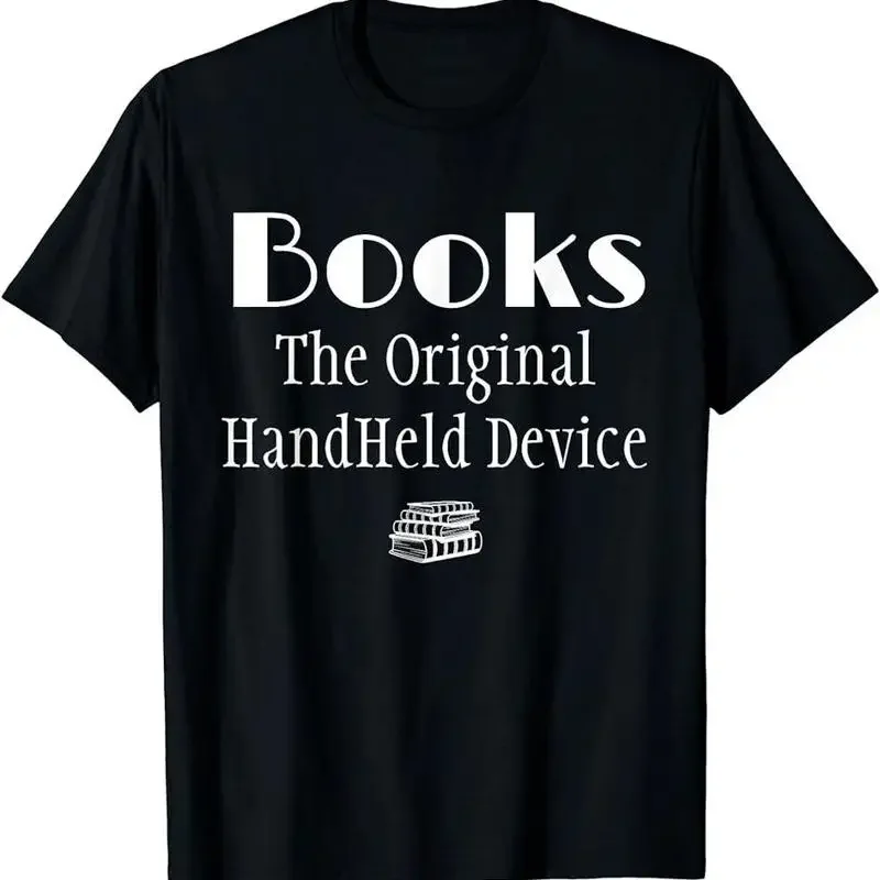 Funny Book Lover Books The Original Handheld Device T Shirt