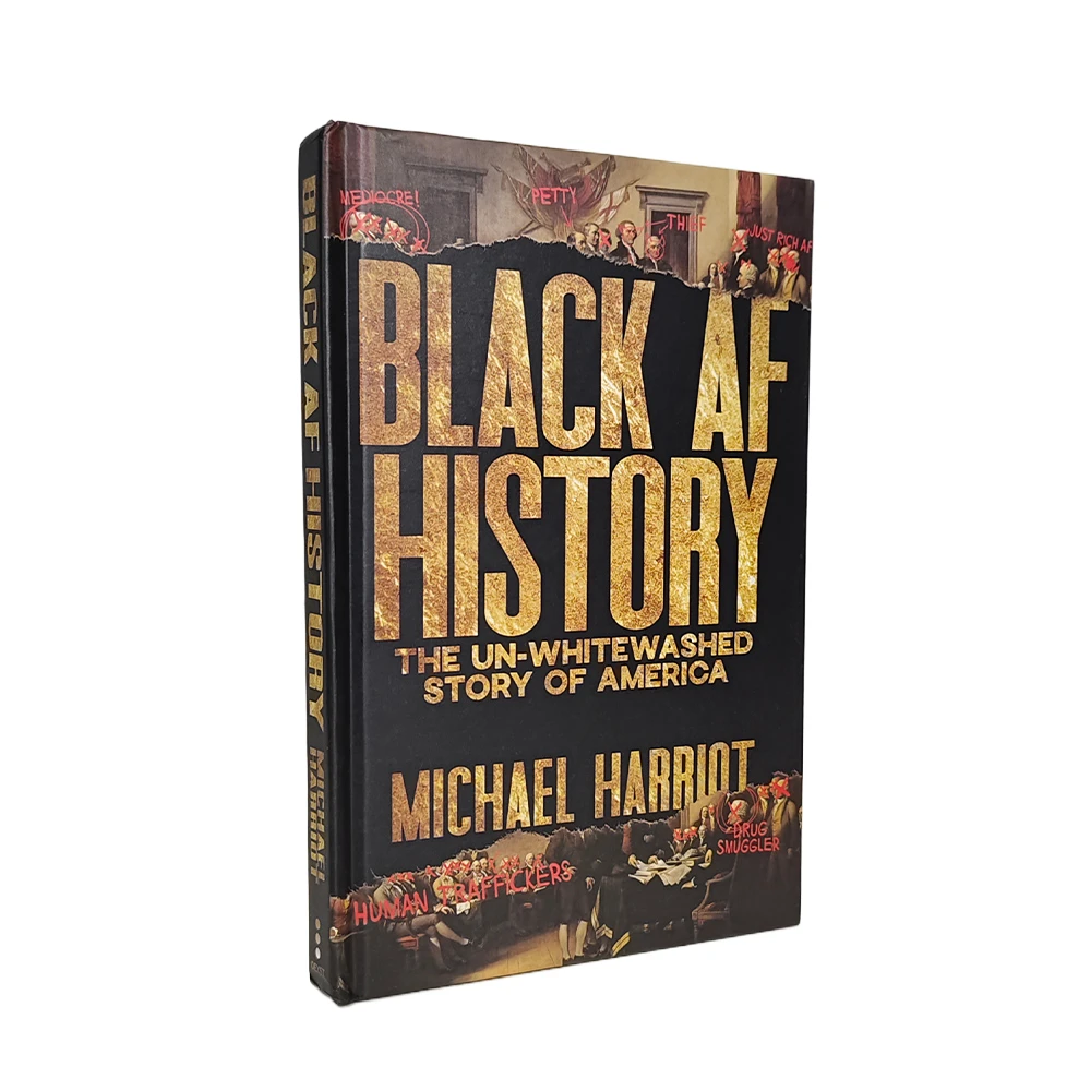 Black AF History Book The Un-Whitewashed Story Of America The Definitive Guide hardcover in English book
