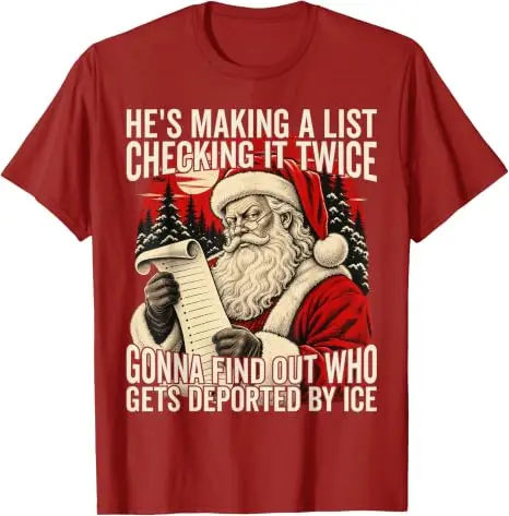He's Making A List Checking It Twice Political Christmas T-Shirt Funny Xmas Novelty Gag Gifts for Men Women Y2k Political Outfit