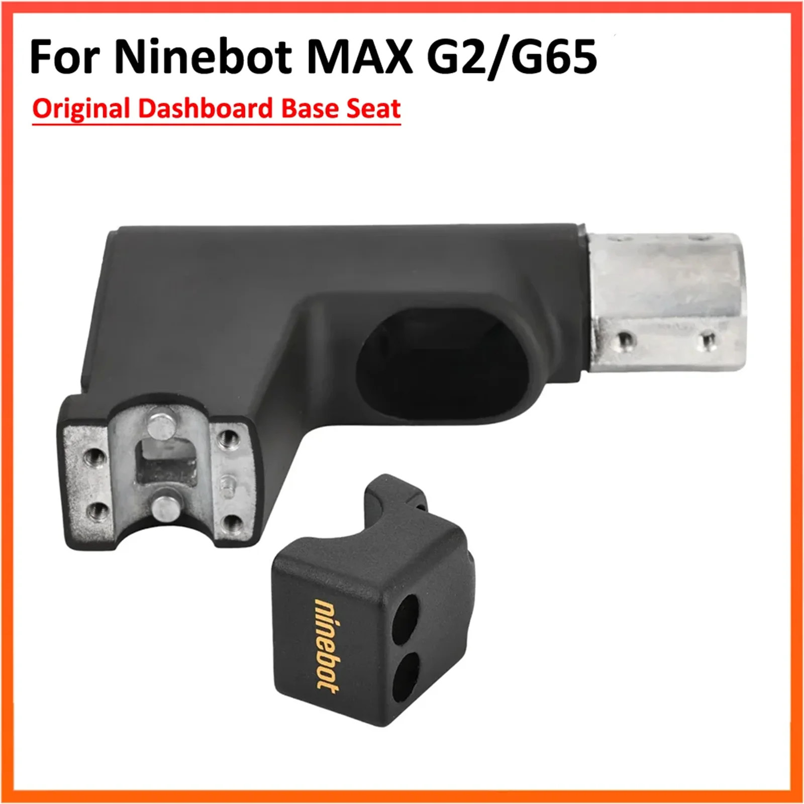 Original Dashboard Base Seat for Ninebot MAX G2 G65 Electric Scooter Forehead Headlebar Locking Replacement Parts