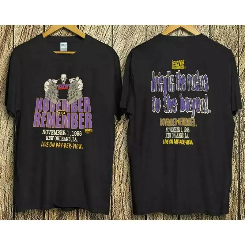 New Reprint Original Ecw November To Remember 1998 Ppv Unisex T Shirt