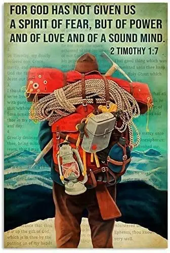 Metal Tin Retro Sign Hiking For God Has Not Given Us A Spirit Of Fear Poster Thanksgiving 8x12 inch sign