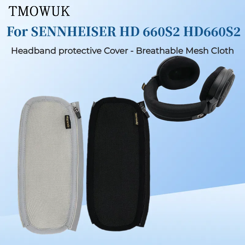 

Headphone Head Beam Cover for SENNHEISER HD 660S2 HD660S2 Headset Protective Case Headband Protector Sleeve Breathable Mesh