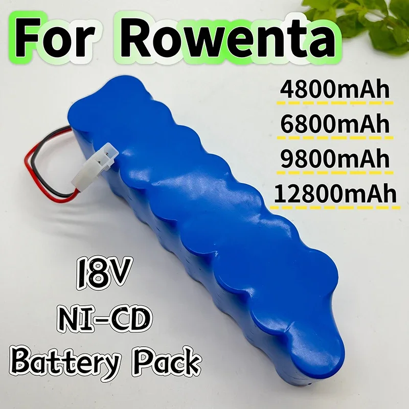 حزمة بطارية Ni-Cd قابلة لإعادة الشحن 18 فولت 9800 مللي أمبير في الساعة - مناسبة لبطارية Rowenta CD Vacuum RH8771 أو Tefal Cyclone Extreme Vac P102