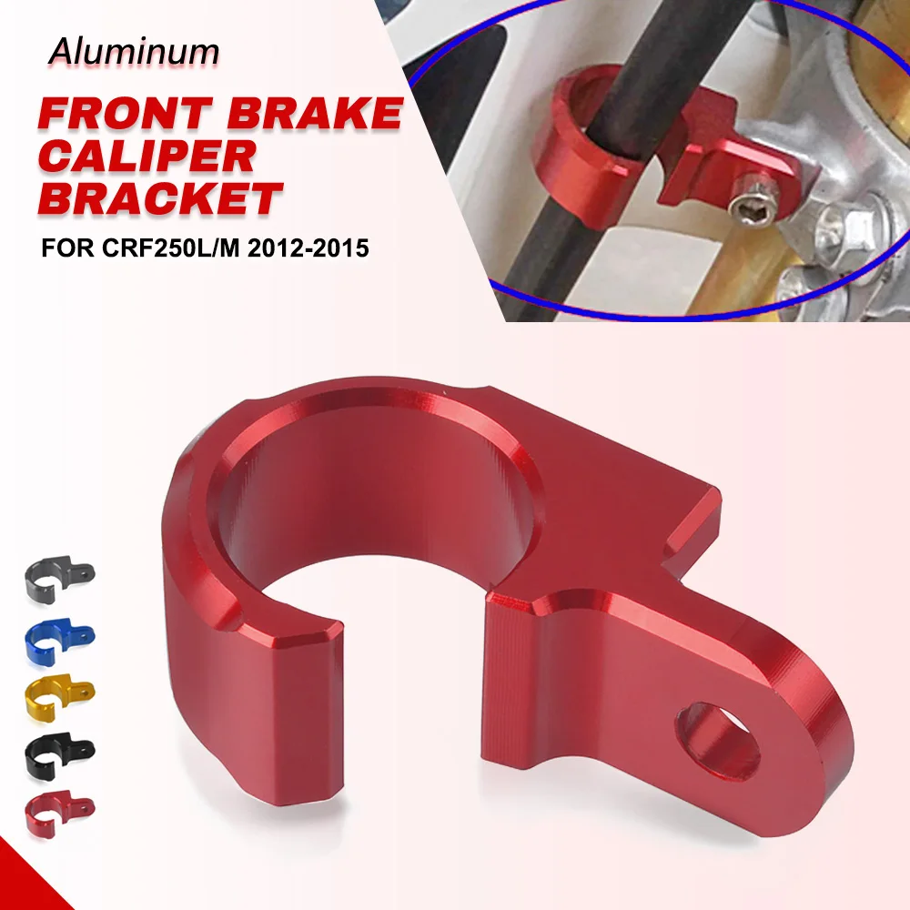 

For Honda CRF250L/M 2012 2013 2014 2015 CRF 250L CRF 250M Motorcycle Front Brake Caliper Bracket Brake Line Hose Clamp Holder