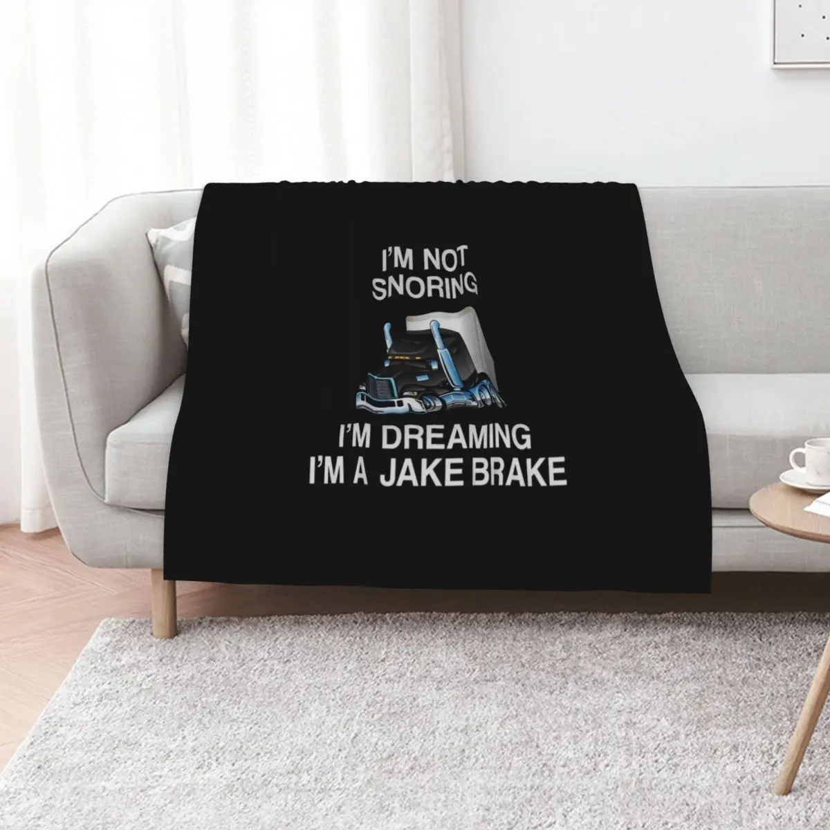 I'm Not Snoring I'm Dreaming I'm a Jake Brake Trucker Humor Joke Throw Blanket All Season Soft Lightweight Blanket for Home