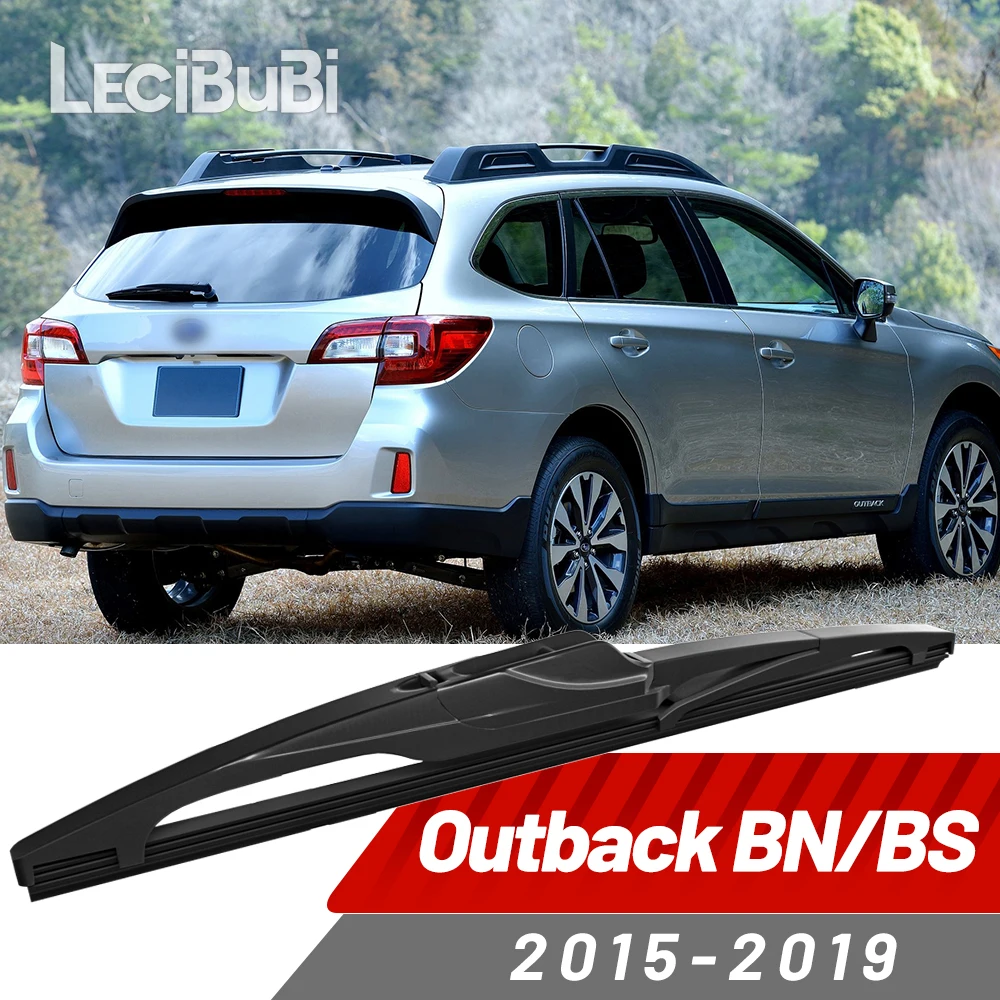 

Щетка заднего стеклоочистителя, аксессуары для дворников для Subaru Outback BN BS 2015-2019 2016 2017 2018
