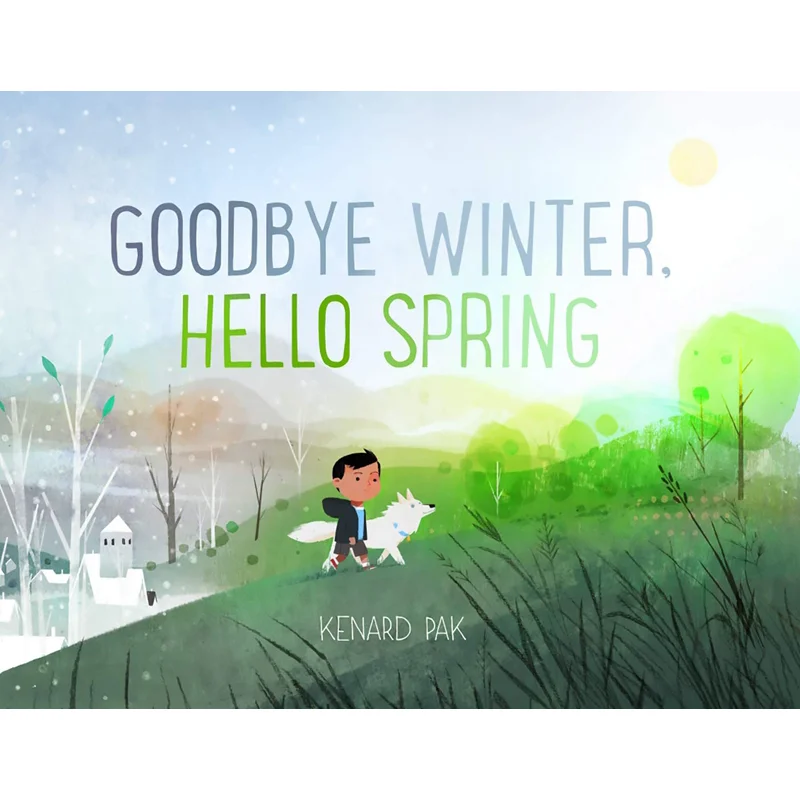 

Kenard PakGoodbye Winter Hello Spring Kenard Pak Macmillan, США, 9781250151728, книга