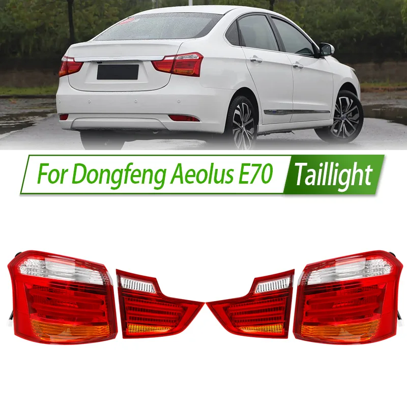 For Dongfeng Aeolus E70 Car Taillight Assembly OEM Style Rear Lamp with Turn Signal Reverse Light Direct Fit Replacement