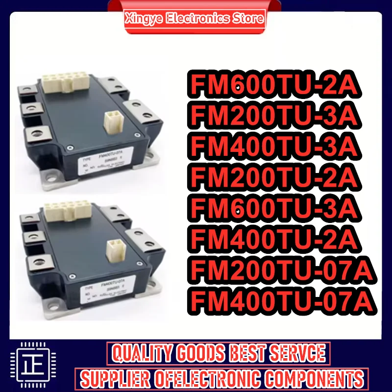 

FM200TU-3A FM400TU-3A FM200TU-2A FM400TU-2A FM600TU-3A FM600TU-2A FM200TU-07A FM400TU-07A FM600TU-07A NEW AND ORIGINAL MODULE
