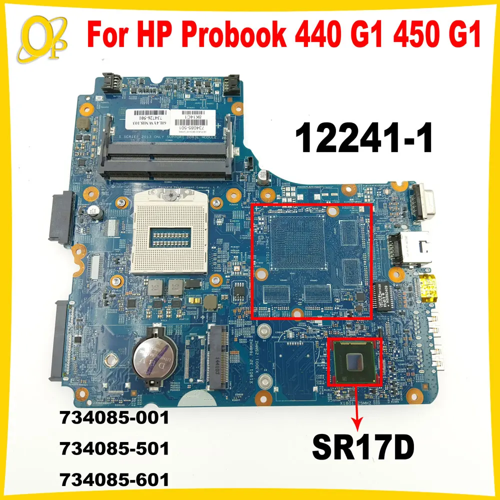 12241-1 for HP Probook 440 G1 450 G1 470 G1 laptop motherboard 734085-001 734085-501 734085-601 48.4YW05.011 DDR3 SR17D tested