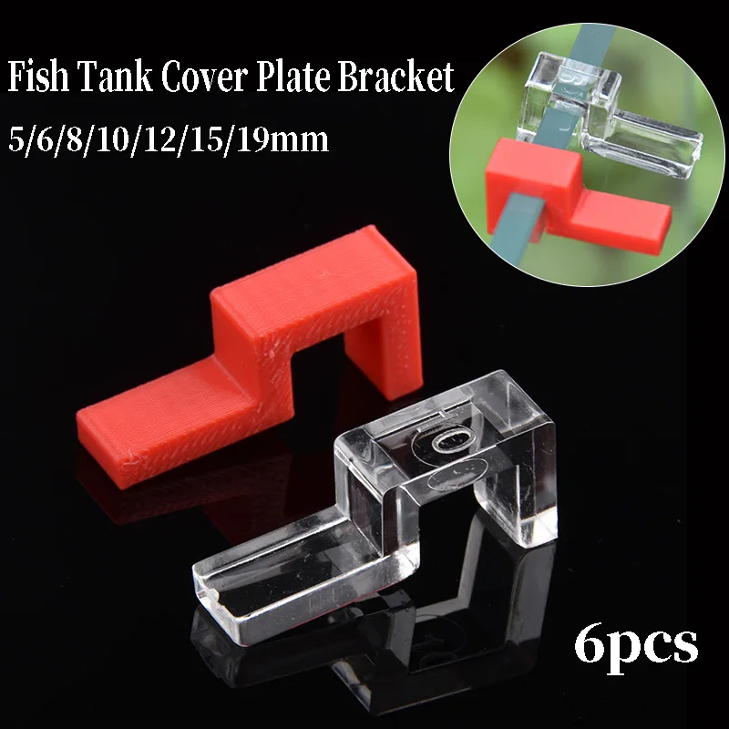 6Pcs 5/6/8/10/12/15/19mm Aquarium Acrylic Clip Glass Cover Support Holders Accessories Fish Tank Cover Plate Bracket Clamp