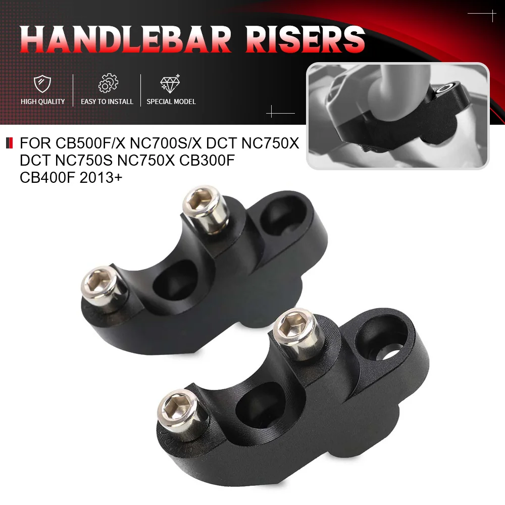 

For Honda CB500F/X NC700S/X DCT NC750X DCT NC750S NC750X CB300F CB400F 2013+ Motorcycle Handlebar Riser Lifting Handlebar Clamp