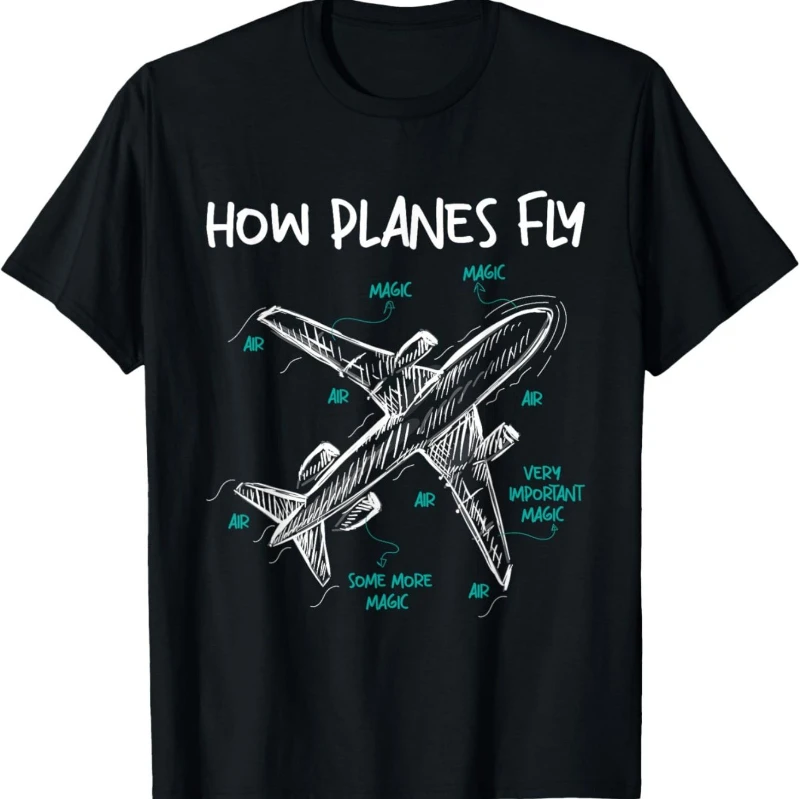 Comment les avions volent - T-shirts pour ingénieurs aéronautiques, T-shirts d'ingénierie aéronautique, chemises streetwear en pur coton pour couples, toutes saisons