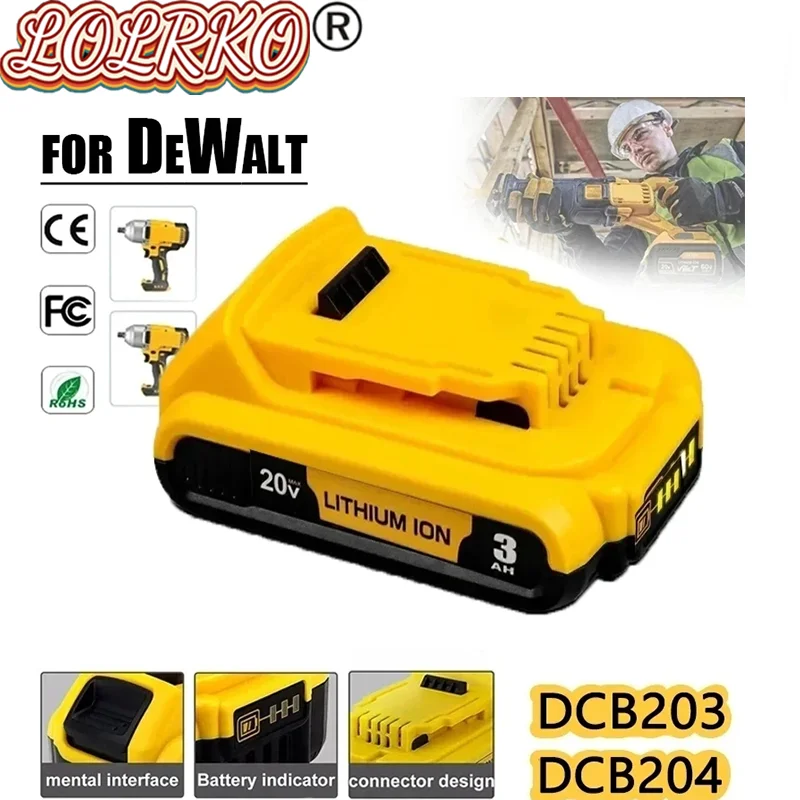 

Новинка, сменный литий-ионный аккумулятор 20 В, 3 Ач, DCB203 для DeWalt, 18 в, 20 вольт, литий-ионные батареи макс., DCB206, DCB205, DCB204, DCB200Power T