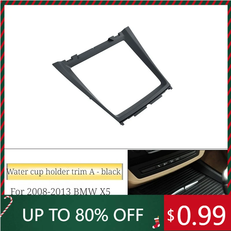 

E70 E71 E72 Передняя центральная консоль, держатель для чашки с водой, декоративная крышка, панель, рамка для BMW X5 X6 2008-2014 511669, внутренние наклейки