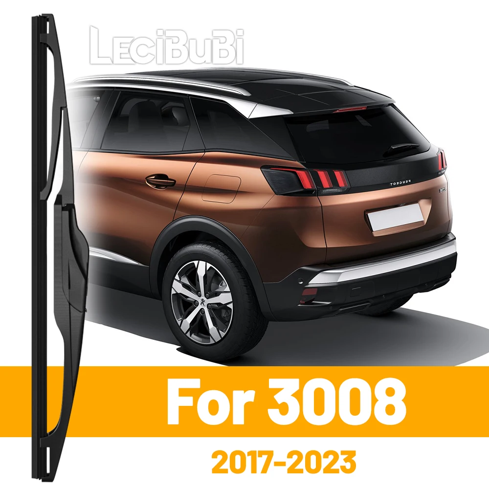 

For Peugeot 3008 2017-2023 2018 2019 2020 2021 2022 Rear Windshield Windscreen Wiper Blade Tailgate Window Wipers Accessories