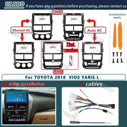 For TOYOTA 2018 VIOS YARiS L 9INCH Car Radio Android CD DVD GPS Stereo audio screens player dashboard naviga cable Harness frame