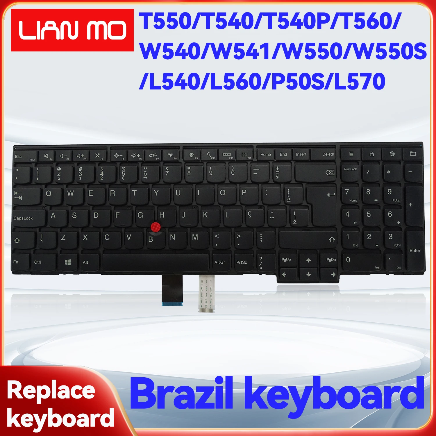 Brazilian layout suitable for Lenovo Thinkpad without backlight replacement keyboard T550/T540/T540P/T560/W540/W541/W550/W550S/L