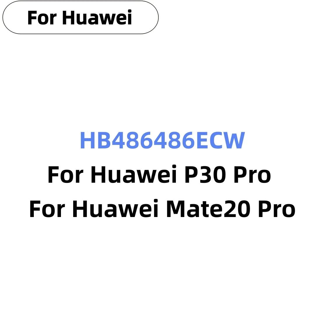 

High Quality 4200mAh HB486486ECW Mobile Phone Battery For Huawei P30 Pro Mate20 Pro Mate 20 Pro Batteries+Free Tools
