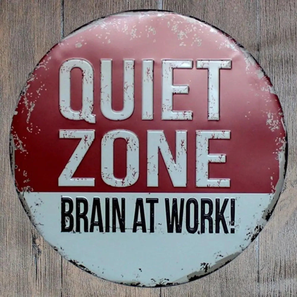 Quiet Zone Brain at Work Round Suitable for Home and Kitchen Bar Cafe Garage Wall Decor Retro Vintage Diameter 12 inch