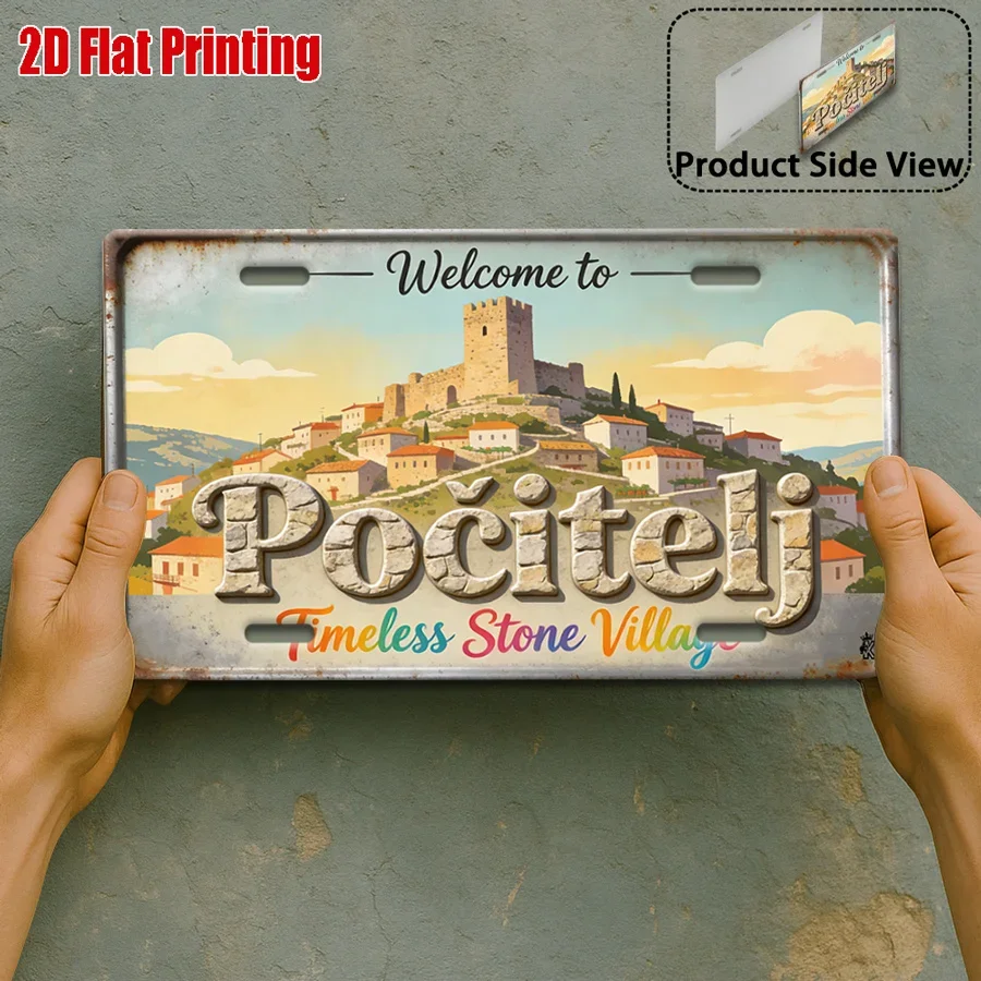 2D Flat -1pc, WELCOME TO Pocitelj Retro Metal Sign, Outdoor Wall Art (11.8