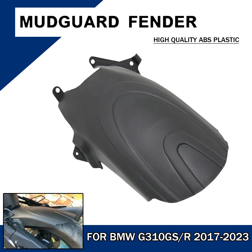 Motorcycle Mudguard Rear Fender Mud Flap Guard Splash Cover For BMW G310GS G310R 2017 2018 2019-2022 2023 G310 GS/R G 310R 310GS