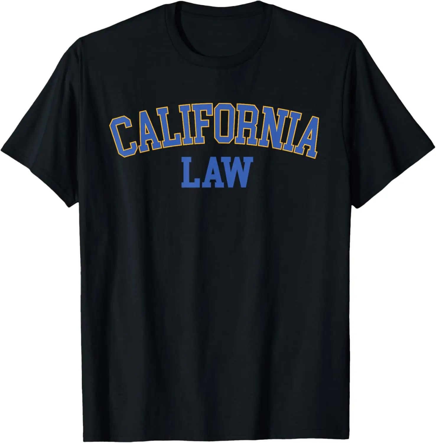 California Law, California Bar Graduate Gift Lawyer College T-Shirt