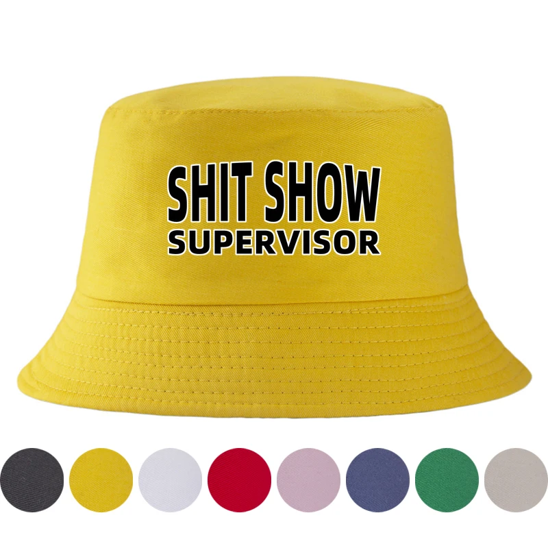 Funny Slogan Shit Show Supervisor Bucket Hat Women Men Reversible Two-Side Wear Fisherman Cap Sarcastic Quote Summer Sun Hat